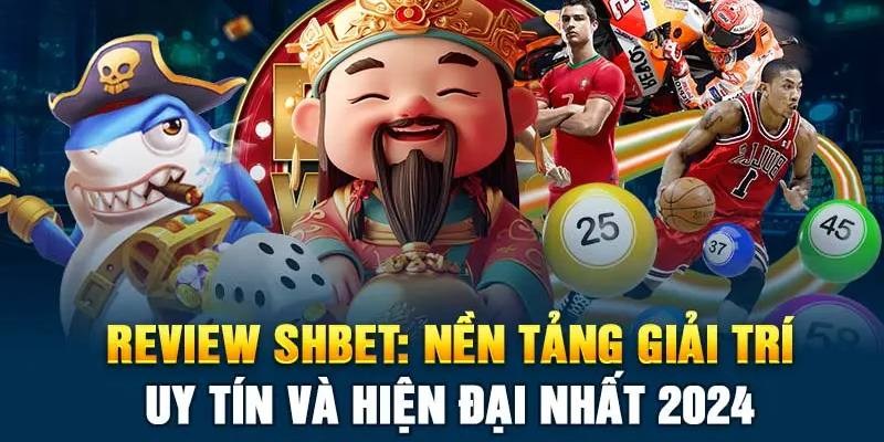 Nhà cái SHBET nằm trong top 10 nhà cái uy tín nhất thị trường